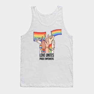 Love Unites, Pride Empowers Tank Top